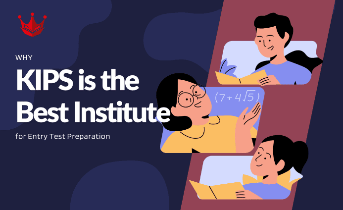 Kips Example Why KIPS Preparations Is the Best Entry Test Institute